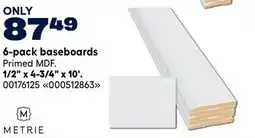 RONA METRIE 6-pack baseboards 1/2 x 4-3/4 x 10' offer