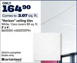 RONA CertainTeed Horizon ceiling tiles, 2' x 4' offer