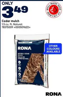 RONA RONA Cedar mulch offer