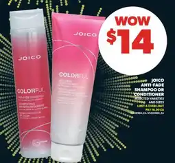 Real Canadian Superstore JOICO ANTI-FADE SHAMPOO OR CONDITIONER offer
