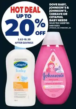 Real Canadian Superstore DOVE BABY, JOHNSON'S & JOHNSON'S, CEREAVE OR CETAPHIL BABY NEEDS offer