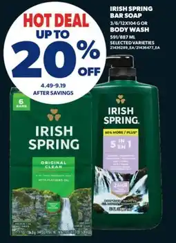 Real Canadian Superstore IRISH SPRING BAR SOAP, 3/6/12X104 G OR BODY WASH, 591/887 ML offer