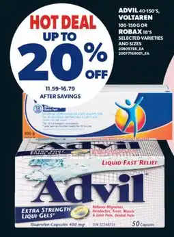 Real Canadian Superstore ADVIL, 40-150'S, VOLTAREN, 100-150 G OR ROBAX, 18'S offer