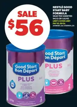 Real Canadian Superstore NESTLÉ GOOD START BABY FORMULA, 942 G OR 1.02 KG offer