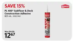 Home Hardware PL 400 Subfloor & Deck Construction Adhesive offer