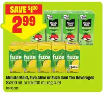 FreshCo Minute Maid, Five Alive or Fuze Iced Tea Beverages 8x200 ml or 10x200 ml offer