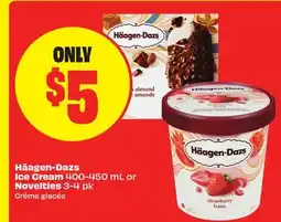 FreshCo Häagen-Dazs Ice Cream 400-450 mL or Novelties 3-4 pk offer