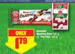 FreshCo Kinder Bueno Bar 43 g or Tic Tac 29 g offer