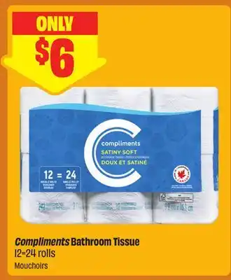 FreshCo Compliments Bathroom Tissue 12-24 rolls offer