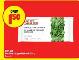 FreshCo Best Buy Whole or Chopped Spinach offer