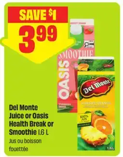 FreshCo Del Monte Juice or Oasis Health Break or Smoothie offer