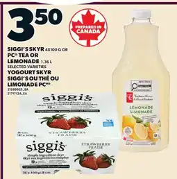 Valu-mart YOGOURT SKYR SIGGI'S, 4X100 G OU THÉ OU LIMONADE PC, 1.36 L offer