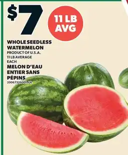 Valu-mart MELON D'EAU ENTIER SANS PÉPINS, 11 LB AVERAGE offer