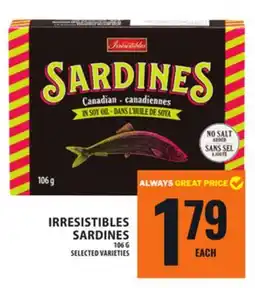 Food Basics IRRESISTIBLES SARDINES offer