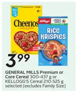 Sobeys GENERAL MILLS Premium or Core Cereal 300-437 g or KELLOGG'S Cereal 210-525 g offer