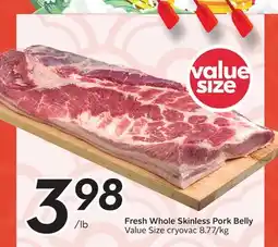 Sobeys Fresh Whole Skinless Pork Belly Value Size offer