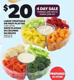 Independent Grocer LARGE VEGETABLE OR FRUIT PLATTER offer