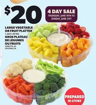 Independent Grocer LARGE VEGETABLE OR FRUIT PLATTER offer