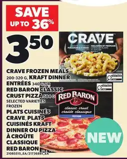 Independent Grocer CRAVE FROZEN MEALS 200-320 G, KRAFT DINNER 340 G OR RED BARON CLASSIC CRUST PIZZA 394 G offer