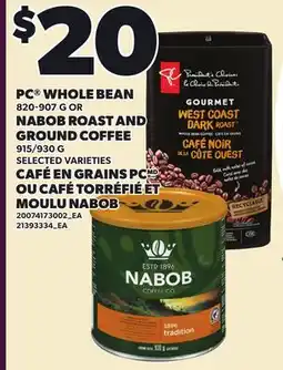 Independent Grocer PC WHOLE BEAN 820-907 G OR NABOB ROAST AND GROUND COFFEE 915/930 G offer