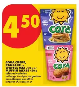 No Frills CORA CREPE, PANCAKE OR WAFFLE MIX, 700 G OR MUFFIN MIXES, 450 G offer