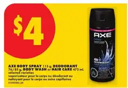 No Frills AXE BODY SPRAY 113 G, DEODORANT 76/85 G, BODY WASH OR HAIR CARE 473 ML offer
