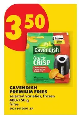 No Frills CAVENDISH PREMIUM FRIES offer