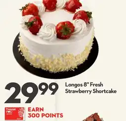 Longo's 8 Fresh Strawberry Shortcake offer