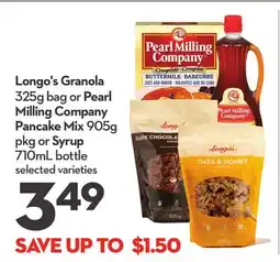 Longo's Longo's Granola 325g bag or Pearl Milling Company Pancake Mix 905g pkg or Syrup 710mL bottle offer