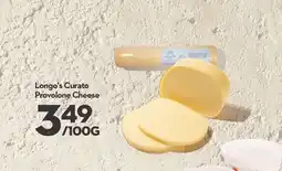 Longo's Curato Provolone Cheese offer