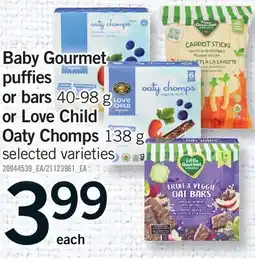 Fortinos BABY GOURMET PUFFS OR BARS 40-98 G OR LOVE CHILD OATY CHOMPS 138 G offer