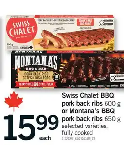 Fortinos SWISS CHALET BBQ PORK BACK RIBS 600 G OR MONTANA'S BBQ PORK BACK RIBS 650 G offer