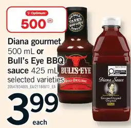 Fortinos DIANA GOURMET 500 ML OR BULL'S EYE BBQ SAUCE 425 ML offer
