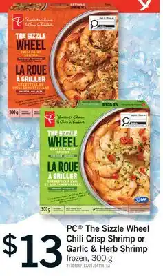 Fortinos PC THE SIZZLE WHEEL CHILI CRISP SHRIMP OR GARLIC & HERB SHRIMP offer