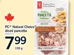 Fortinos PC NATURAL CHOICE DICED PANCETTA offer