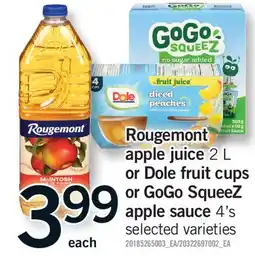 Fortinos ROUGEMONT APPLE JUICE 2 L OR DOLE FRUIT CUPS OR GOGO SQUEEZ APPLE SAUCE 4'S offer