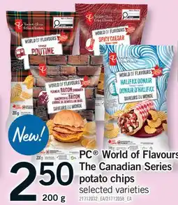 Fortinos PC WORLD OF FLAVOURS THE CANADIAN SERIES POTATO CHIPS offer