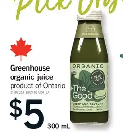 Fortinos GREENHOUSE ORGANIC JUICE offer