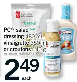 Fortinos PC SALAD DRESSING 480 ML, VINAIGRETTE, 350 ML OR CROUTONS, 140 G offer