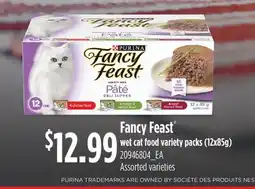 Fortinos FANCY FEAST WET CAT FOOD VARIETY PACKS, (12X85G) offer