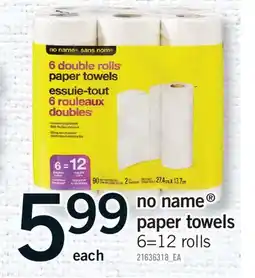 Fortinos NO NAME PAPER TOWELS, 6=12 ROLLS offer