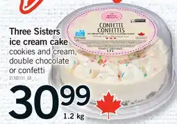 Fortinos THREE SISTERS ICE CREAM CAKE offer