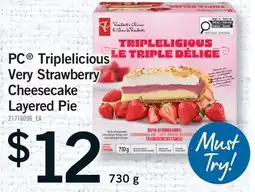 Fortinos PC TRIPLELICIOUS VERY STRAWBERRY CHEESECAKE LAYERED PIE offer