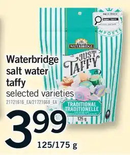Fortinos WATERBRIDGE SALT WATER TAFFY, 125/175 g offer