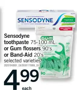 Fortinos SENSODYNE TOOTHPASTE 75-100 ML OR GUM FLOSSERS 90'S OR BAND-AID 20'S offer