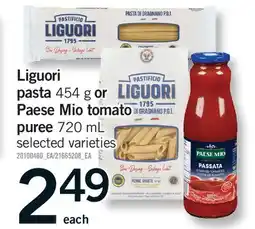Fortinos LIGUORI PASTA, 454 G OR PAESE MIO TOMATO PUREE, 720 ML offer