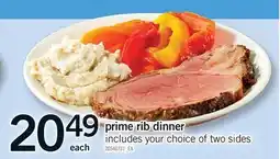 Fortinos PRIME RIB_DINNER INCLUDES YOUR CHOICE OF TWO SIDES offer