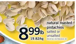 Fortinos NATURAL ROASTED PISTACHIOS offer