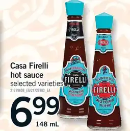 Fortinos CASA FIRELLI HOT SAUCE offer