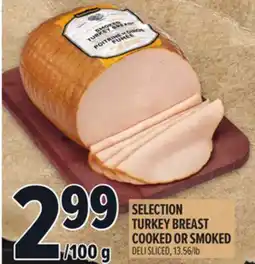 Metro SELECTION TURKEY BREAST COOKED OR SMOKED offer